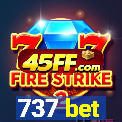 737 bet